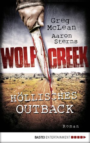 [Wolf Creek 02] • Höllisches Outback